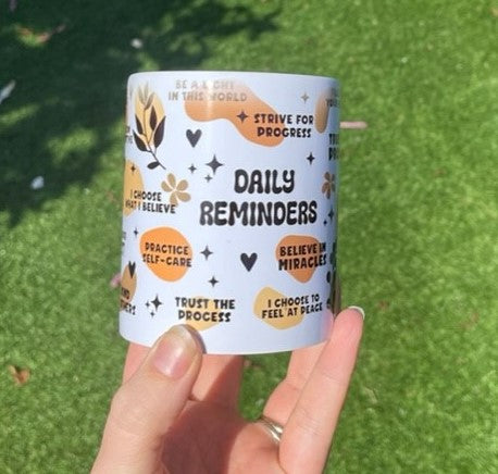 Daily Reminders Coffee Mug, Self Love Mug