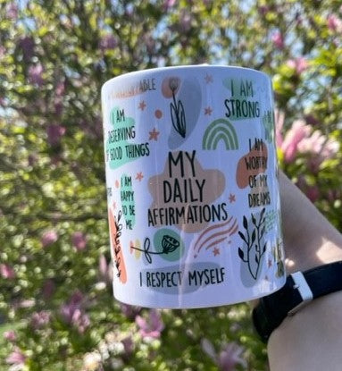 Daily Reminders Coffee Mug, Self Love Mug, Daily Affirmations