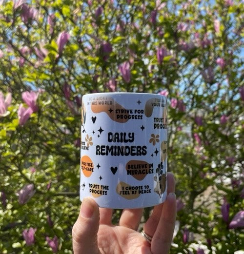 Daily Reminders Coffee Mug, Self Love Mug